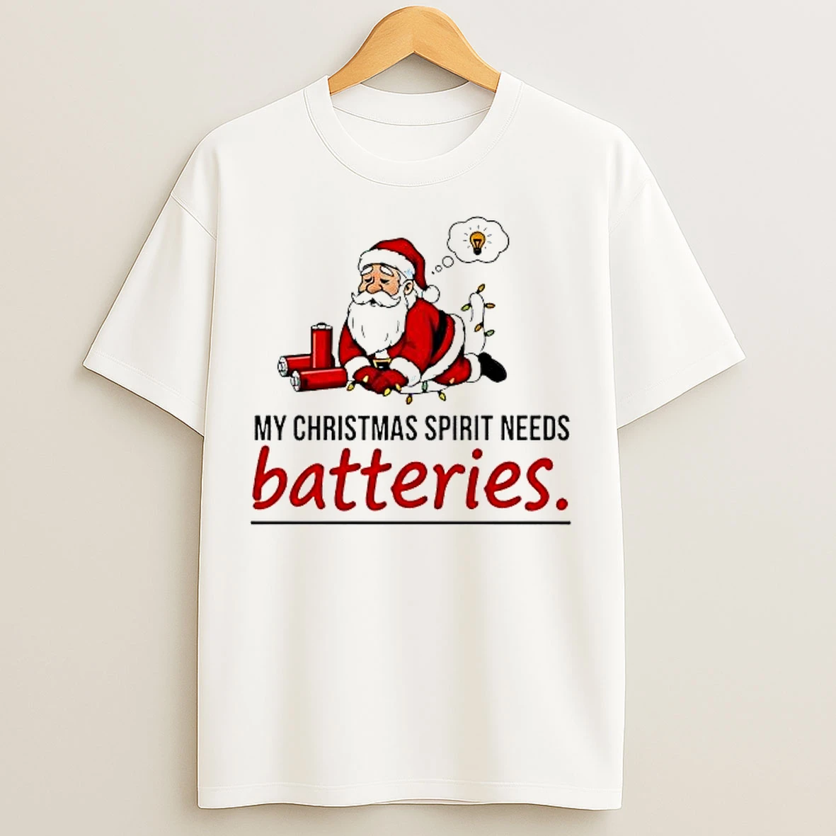 Classic Santa My Christmas Spirit Needs Batteries T Shirts