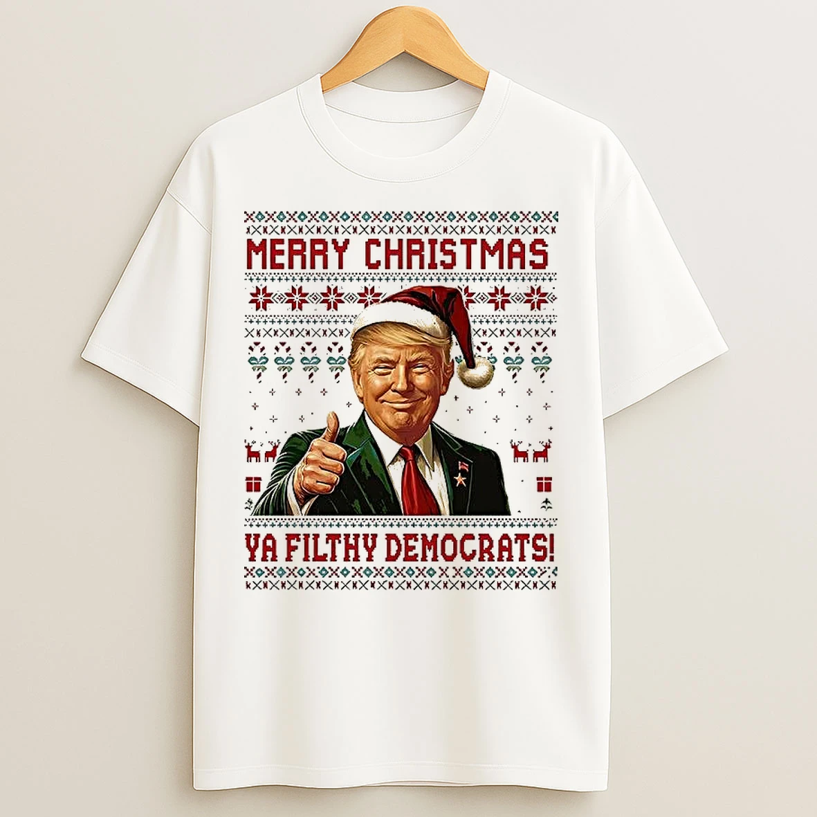 Classic Santa Trump Merry Christmas Ya Filthy Democrats Ugly Christmas T Shirts