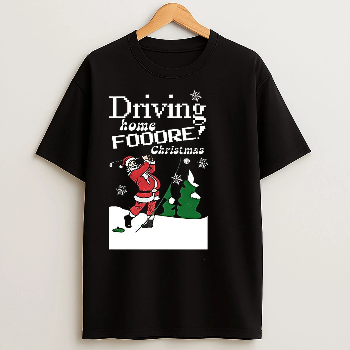 Classic Santa Driving Home Fooore Christmas Funny Golf Xmas T Shirts