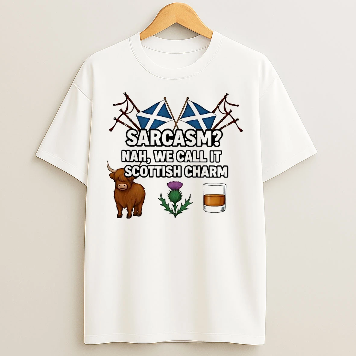 Classic Sarcasm Nah We Call It Scottish Charm Bison Thistle Whisky T Shirts