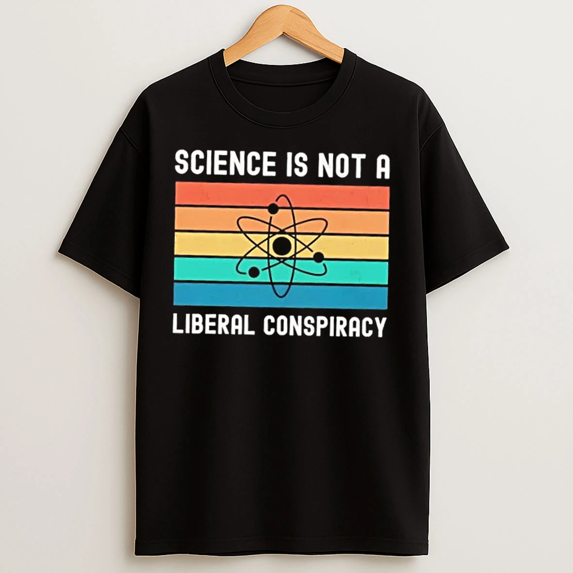 Classic Science Is Not A Liberal Conspiracy Retro T Shirts