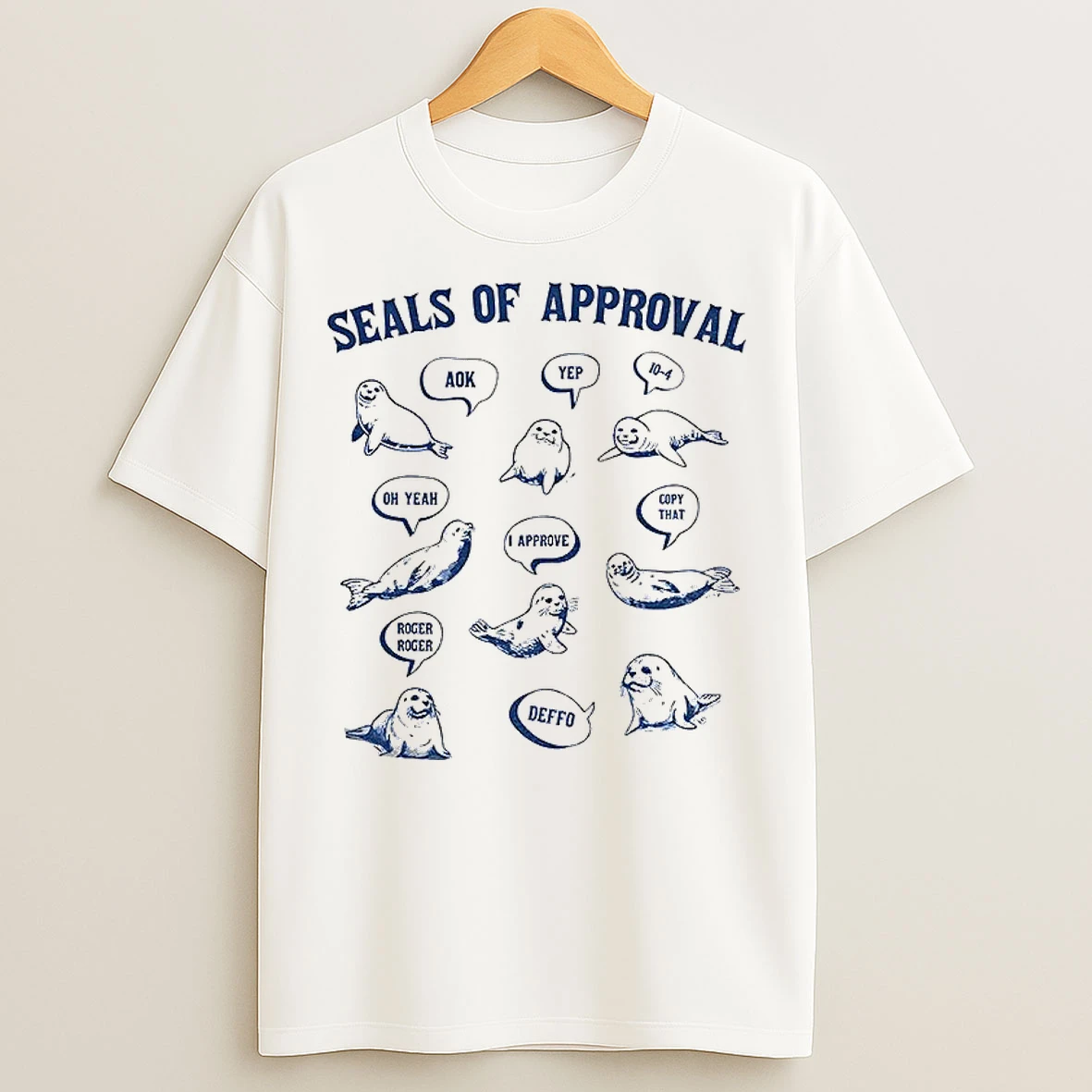Classic Seals Of Approval Meme Aok Yep Oh Yeah I Approve Copy That Roger Deffo T Shirts