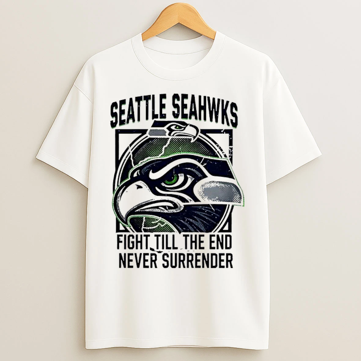 Classic Seattle Seahawks Fight Till The End Never Surrender T Shirts