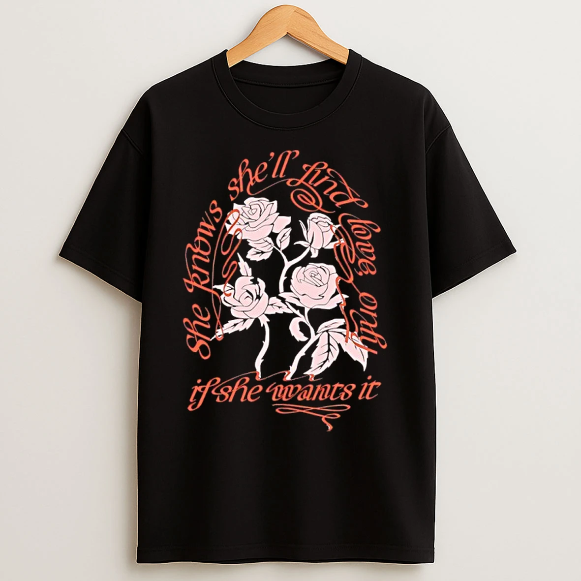 Classic Selena Gomez Pink She Knows Shell Find Love Only If The Wants It T Shirts