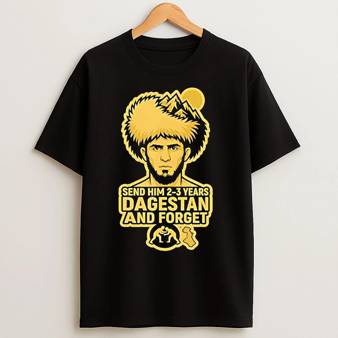 Classic Send Him 2 3 Years Dagestan And Forget Mountain T Shirts