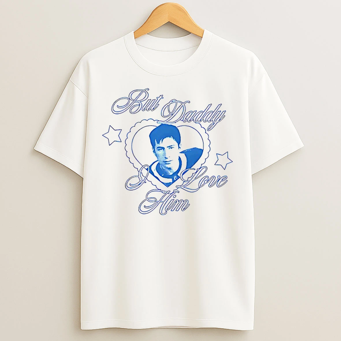 Classic Shane But Daddy I Love Him T Shirts
