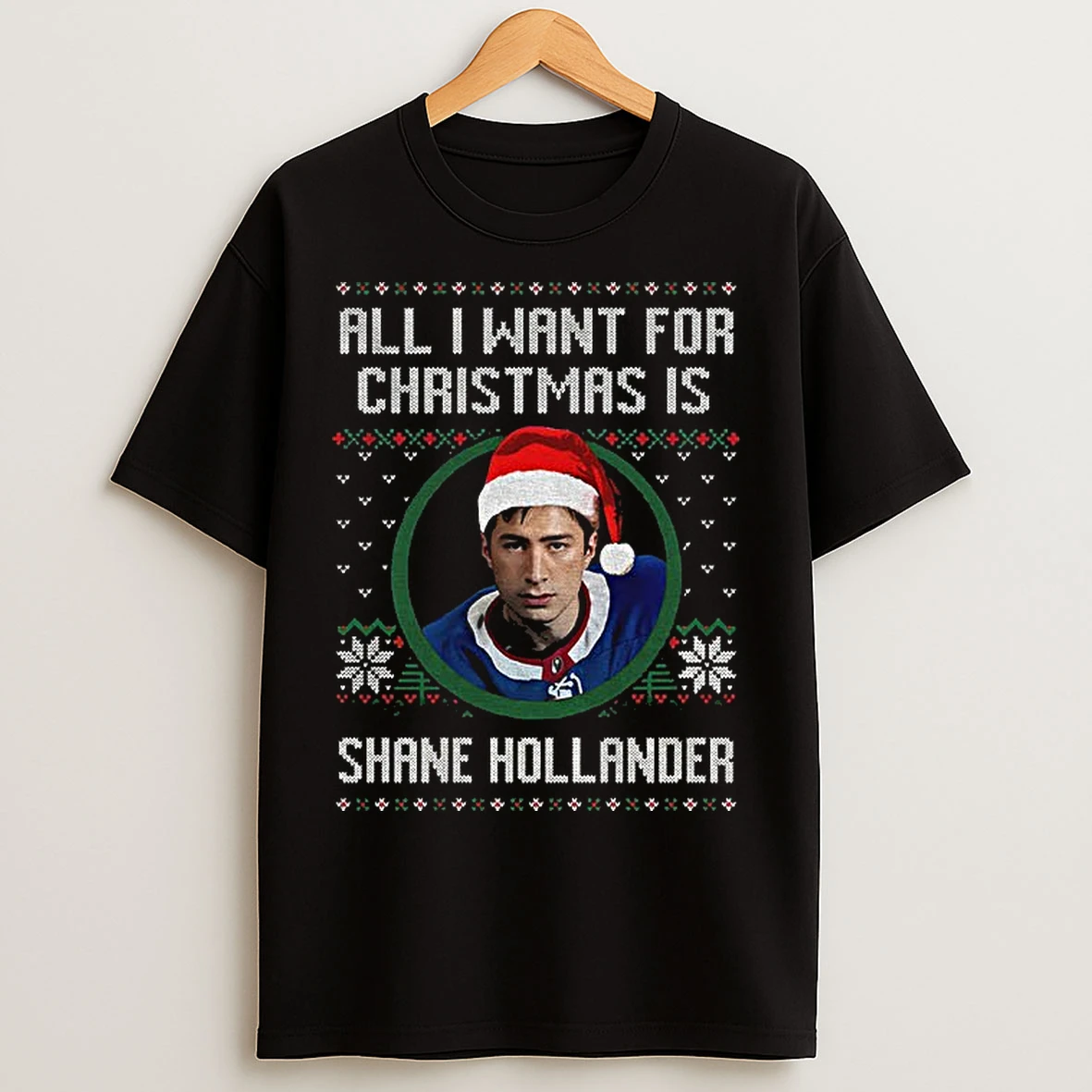 Classic Shane Hollander All I Want For Christmas Is Merry Xmas T Shirts