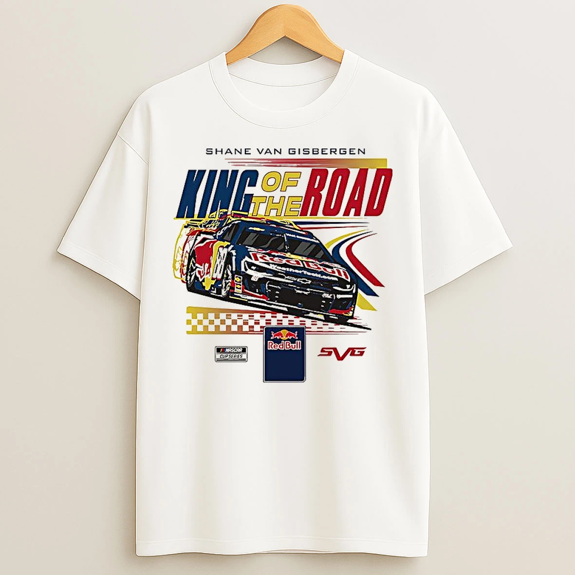 Classic Shane Van Gisbergen Trackhouse Racing Number 88 King Of The Road Sonoma Raceway Win T Shirts