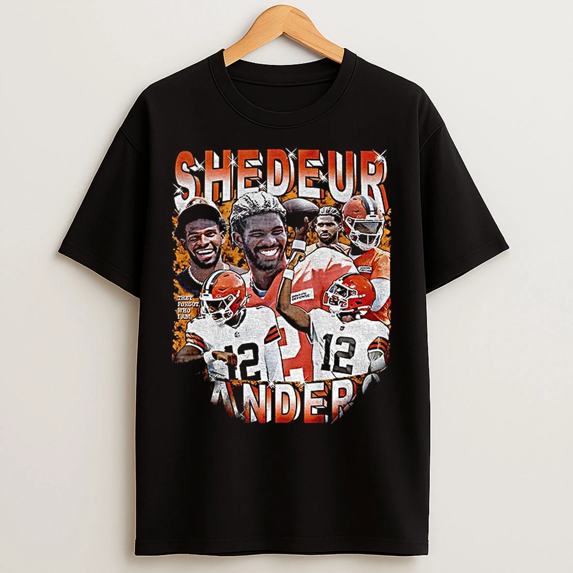 Classic Shedeur Sanders Cleveland Browns Nfl They Forgot Who I Am Football Graphic T Shirts