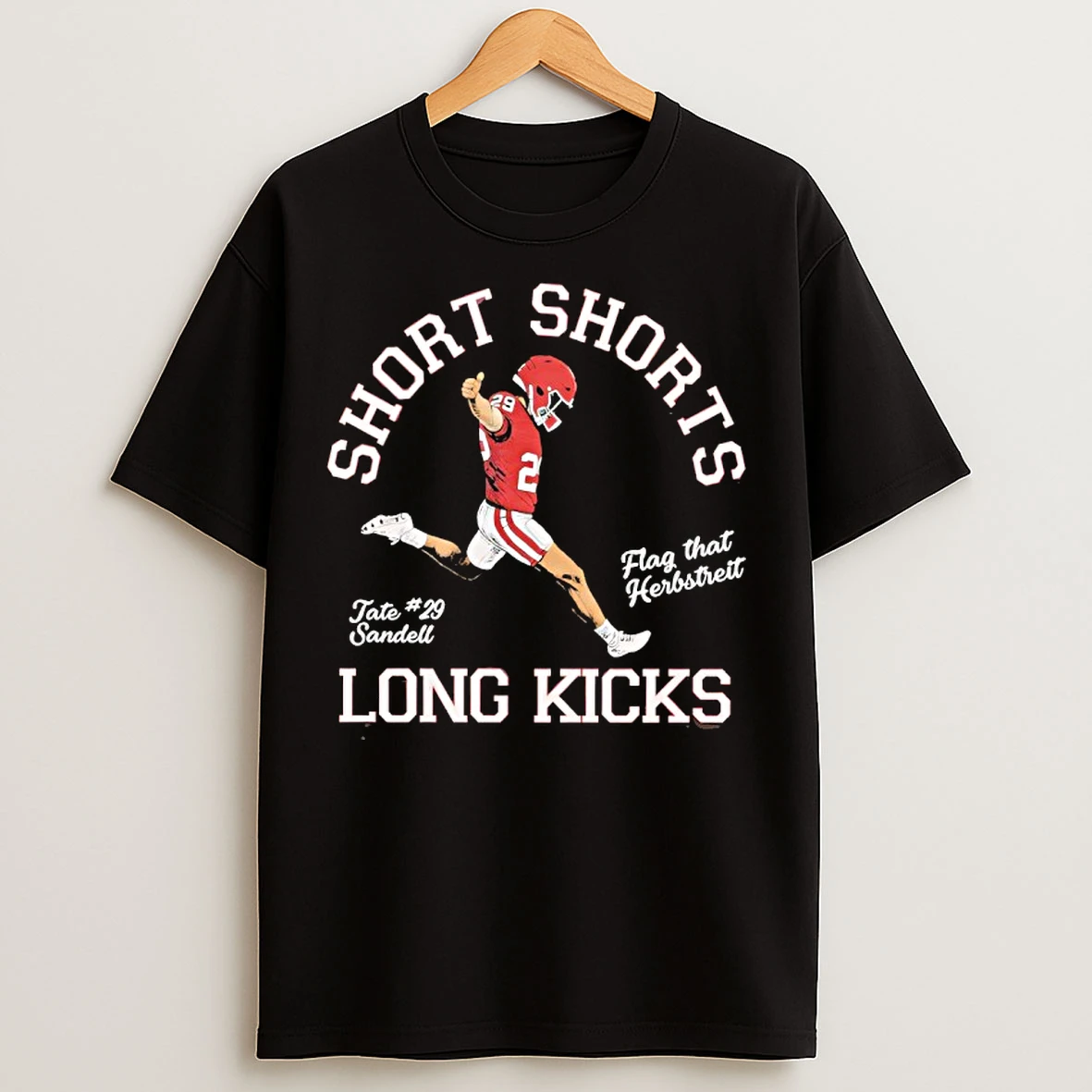 Classic Short Shorts Long Kicks Flag That Herbstreit T Shirts