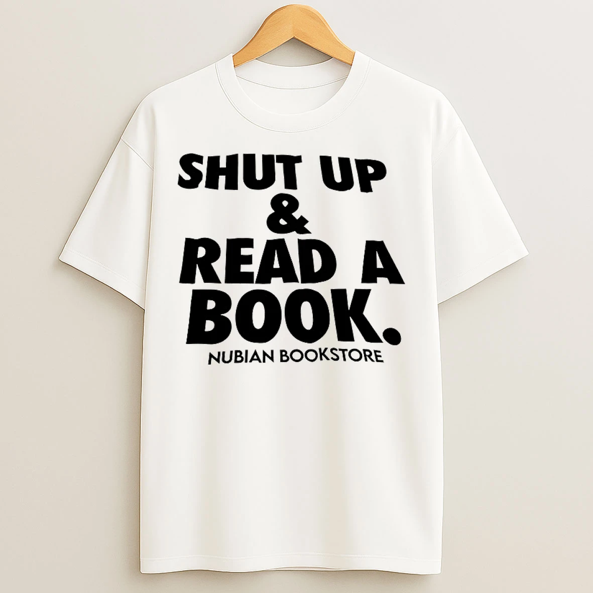Classic Shut Up And Read A Book Nubian Bookstore T Shirts