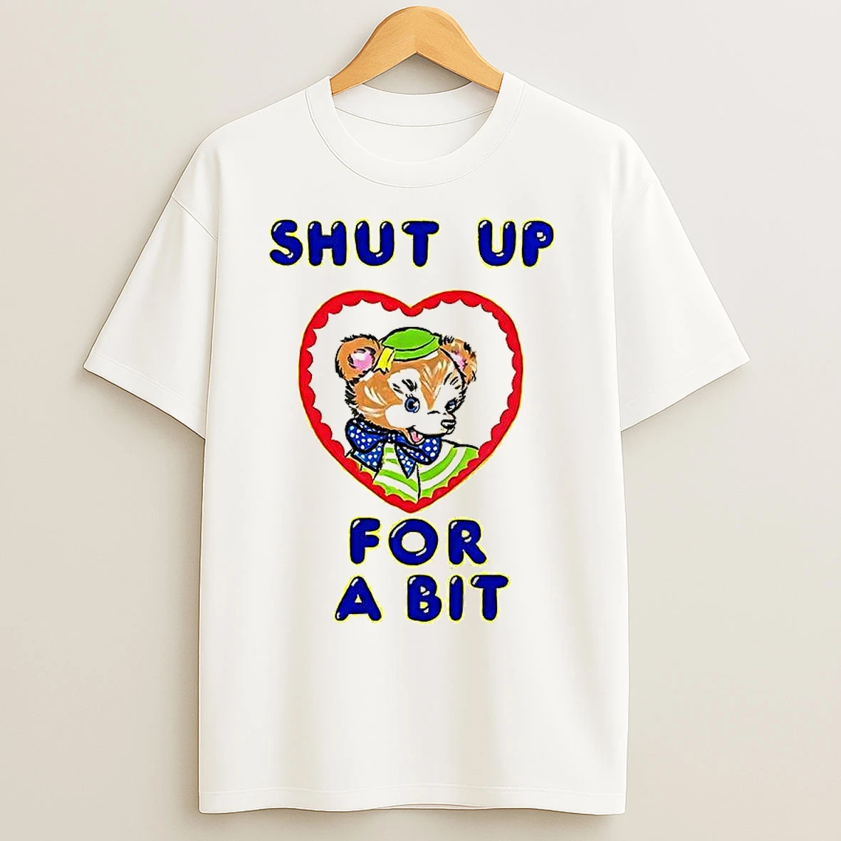 Classic Shut Up For Bit Heart Bear Retro T Shirts