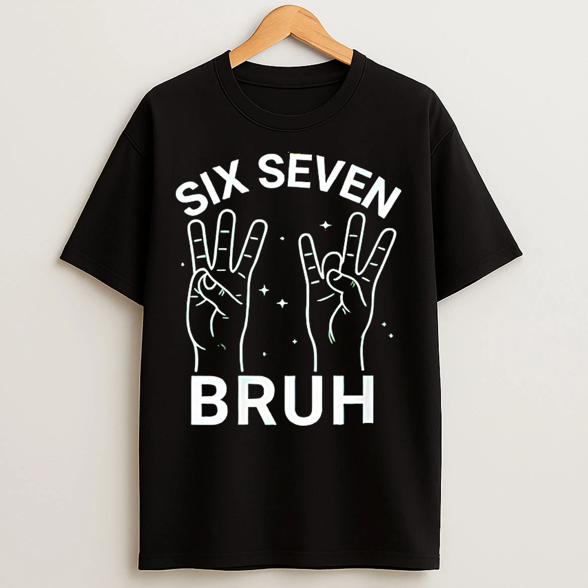 Classic Six Seven Bruh T Shirts