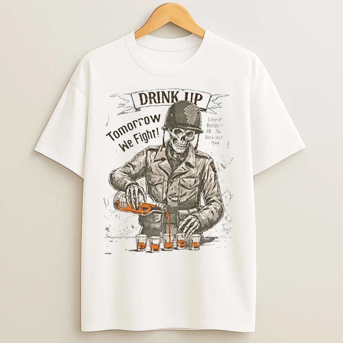 Classic Skeleton Drink Up Tomorrow We Fight T Shirts