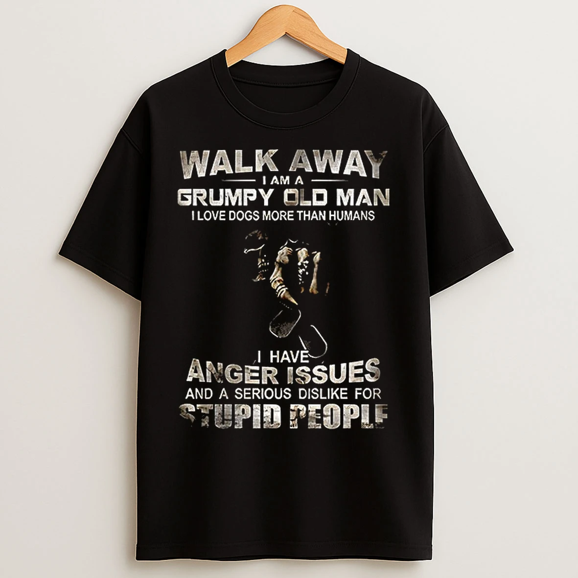 Classic Skeleton Walk Away I Am A Grumpy Old Man I Love Dogs More Than Humans I Have Anger Issues T Shirts