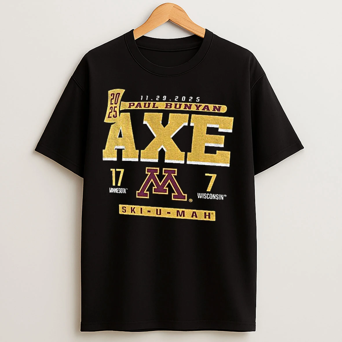 Classic Ski U Mah Minnesota Golden Gophers Vs Wisconsin Badgers 2025 Paul Bunyans Axe Score 17 7 T Shirts