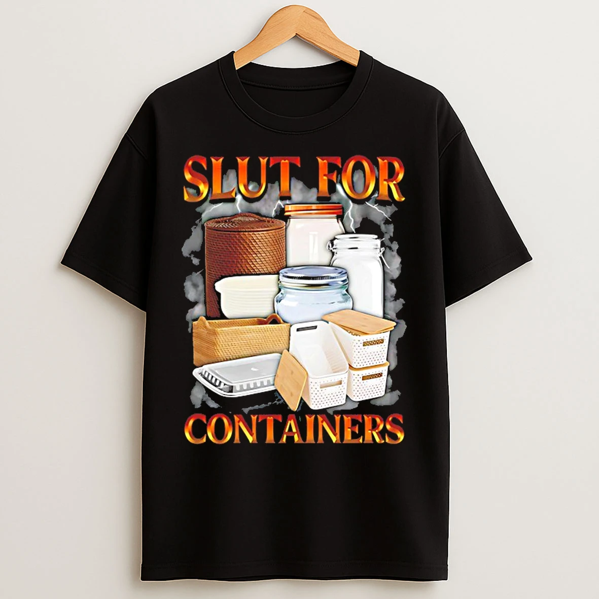 Classic Slut For Containers T Shirts