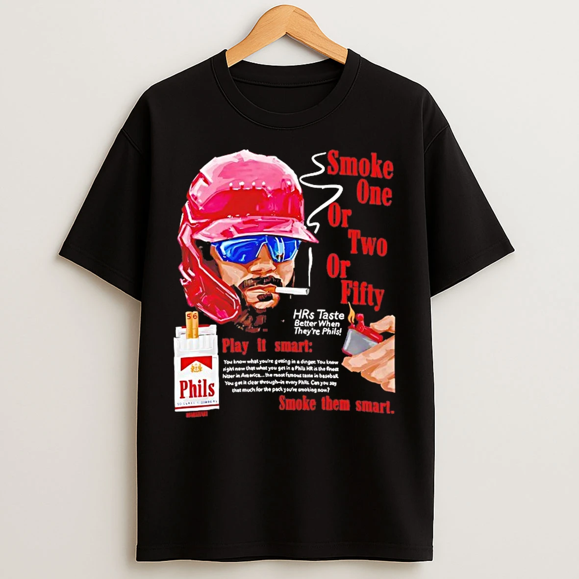Classic Smoke One Or Two Or Fifty Play It Smart Smoke Them Smart T Shirts