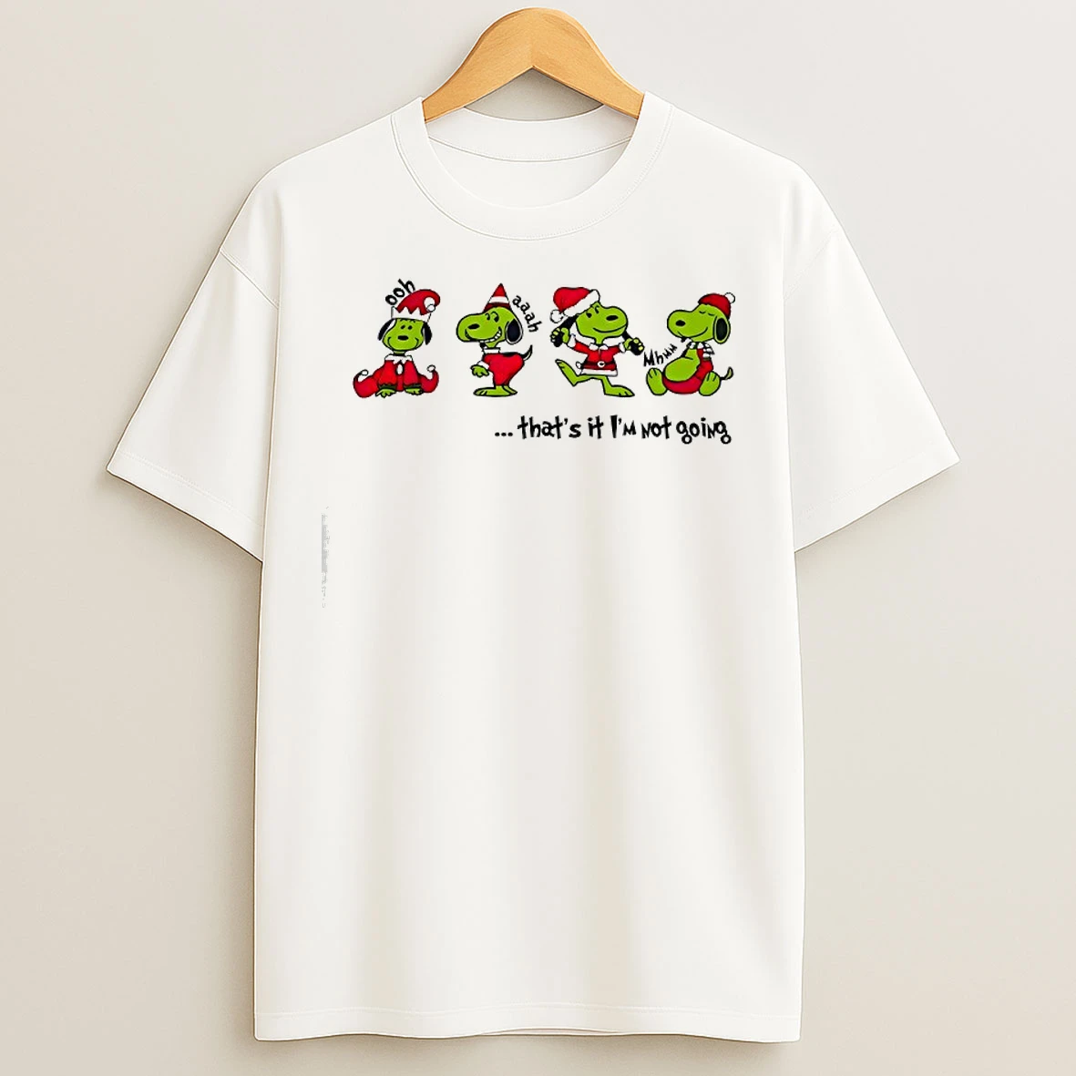 Classic Snoopy Christmas Thats It Im Not Going T Shirts