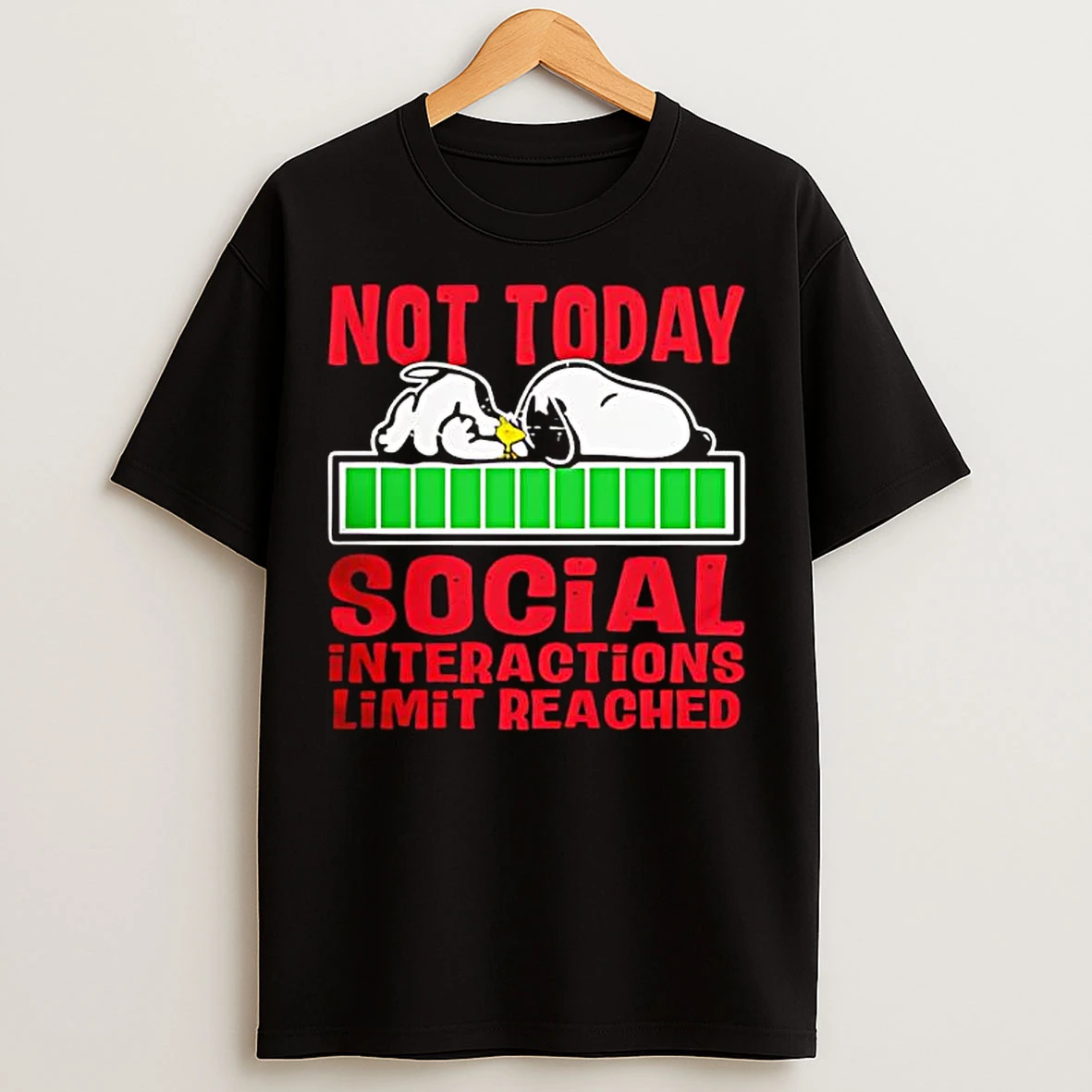 Classic Snoopy Not Today Social Interactions Limit Reached T Shirts
