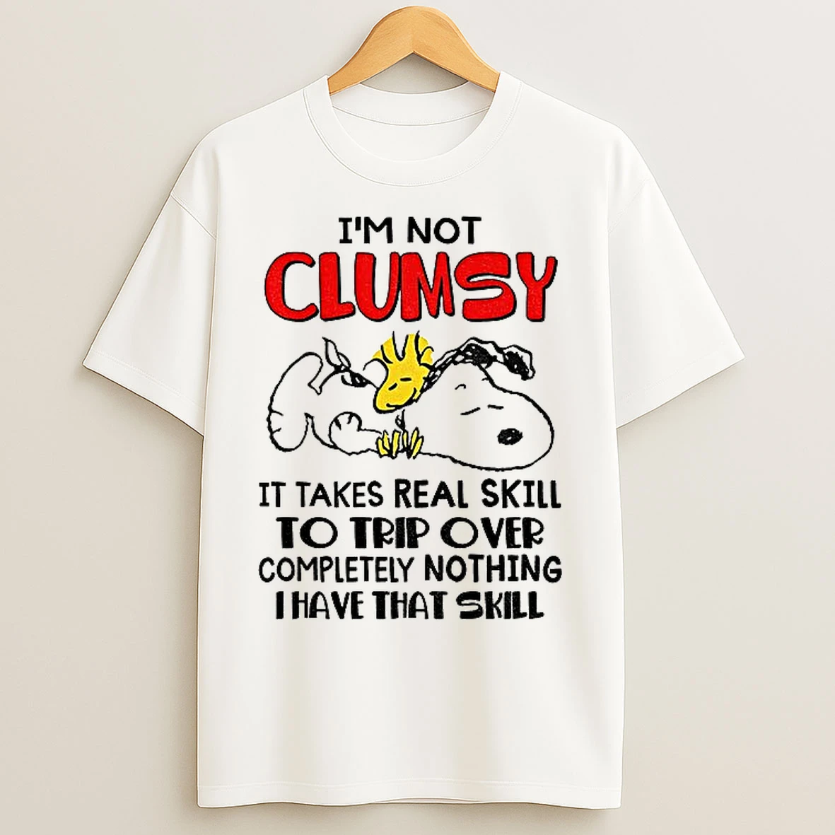 Classic Snoopy And Woodstock Im Not Clumsy It Takes Real Skill To Trip Over Completely Nothing Thave That Skill T Shirts