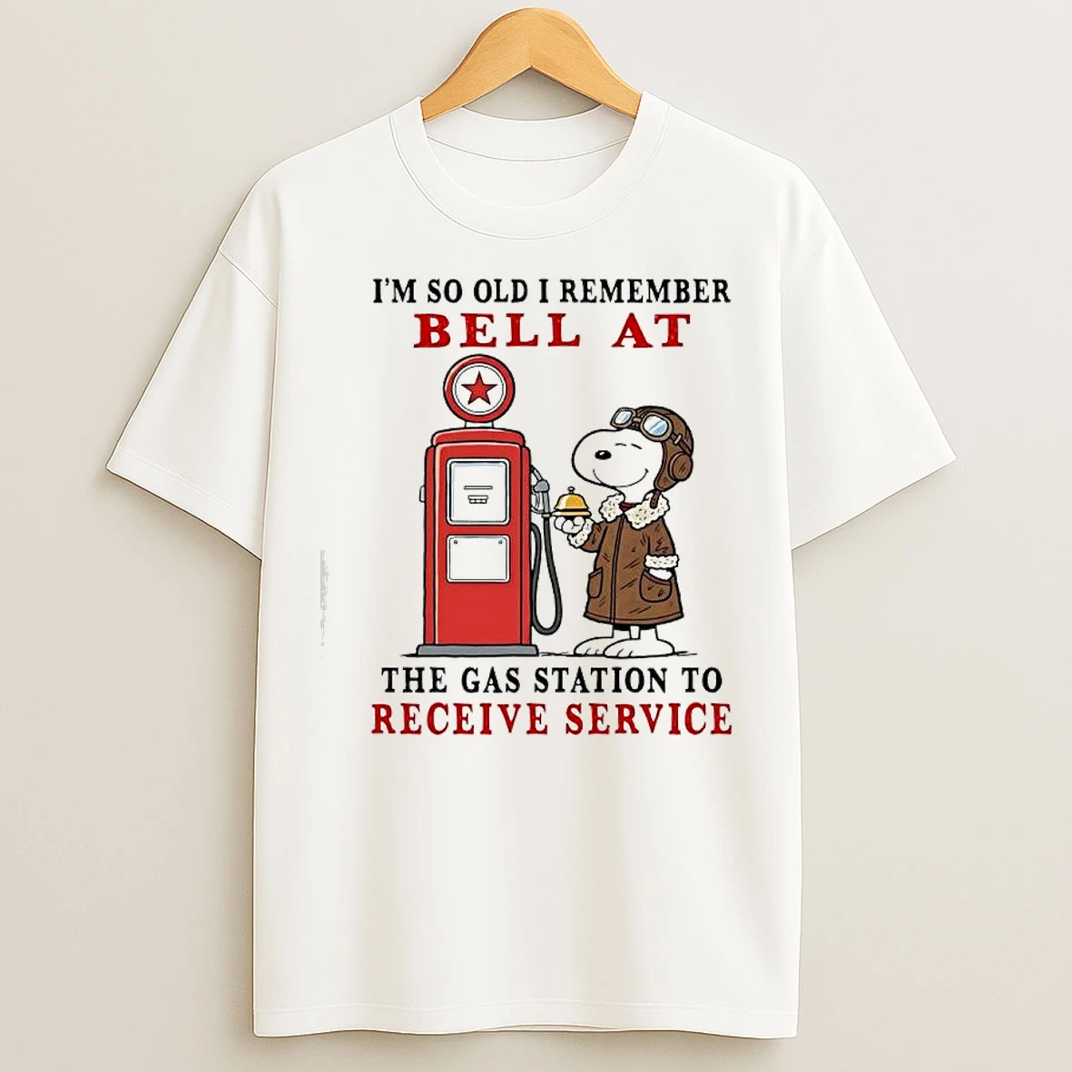 Classic Snoopy Im So Old I Remember Bell At The Gas Station To Receive Service T Shirts
