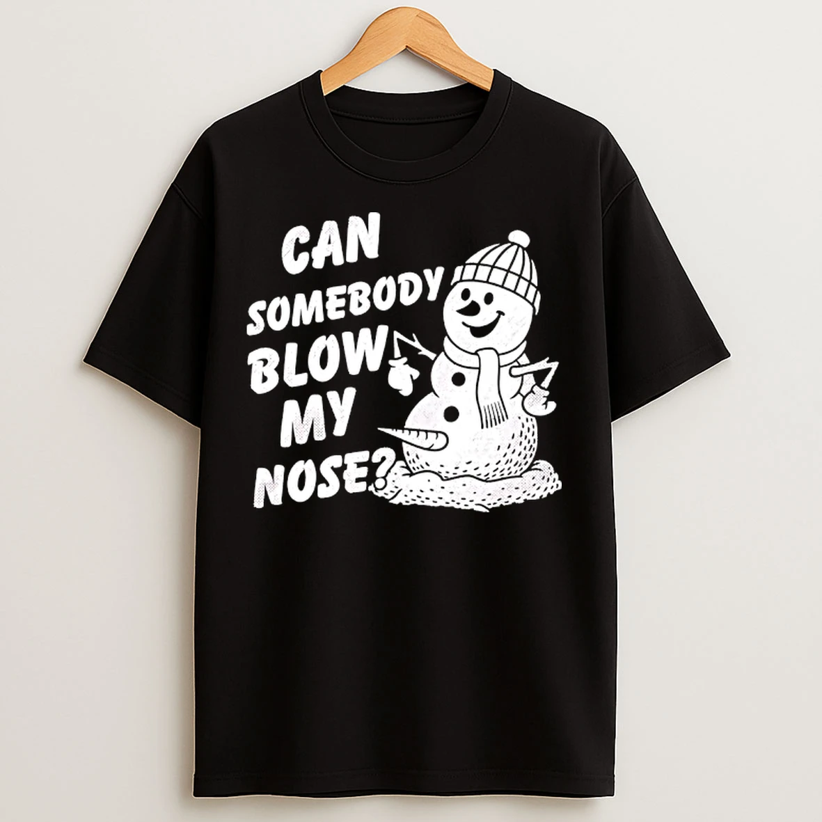 Classic Snowman Can Somebody Blow My Nose Merry Christmas T Shirts