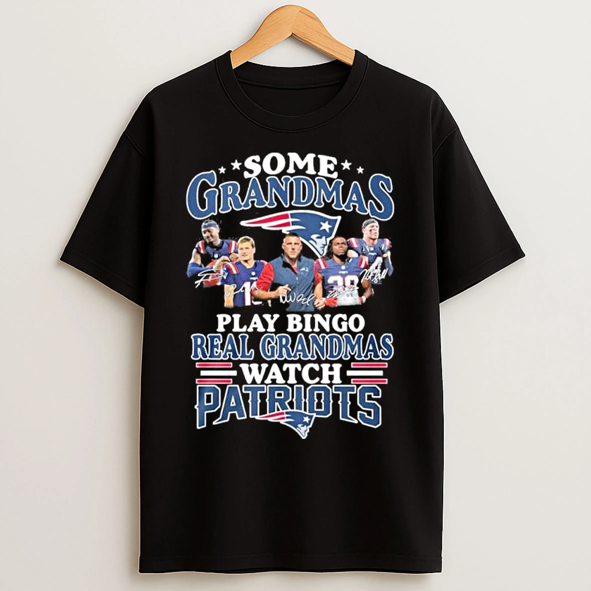 Classic Some Grandmas Play Bingo Real Grandmas Watch New England Patriots T Shirts
