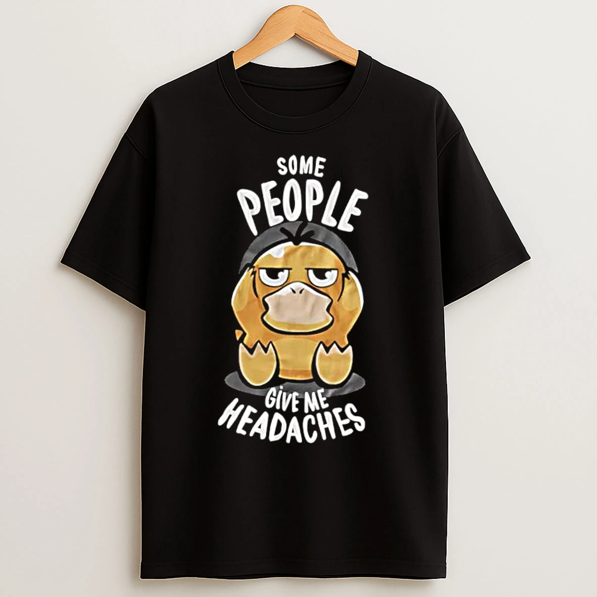 Classic Some People Give Ducky Headaches T Shirts