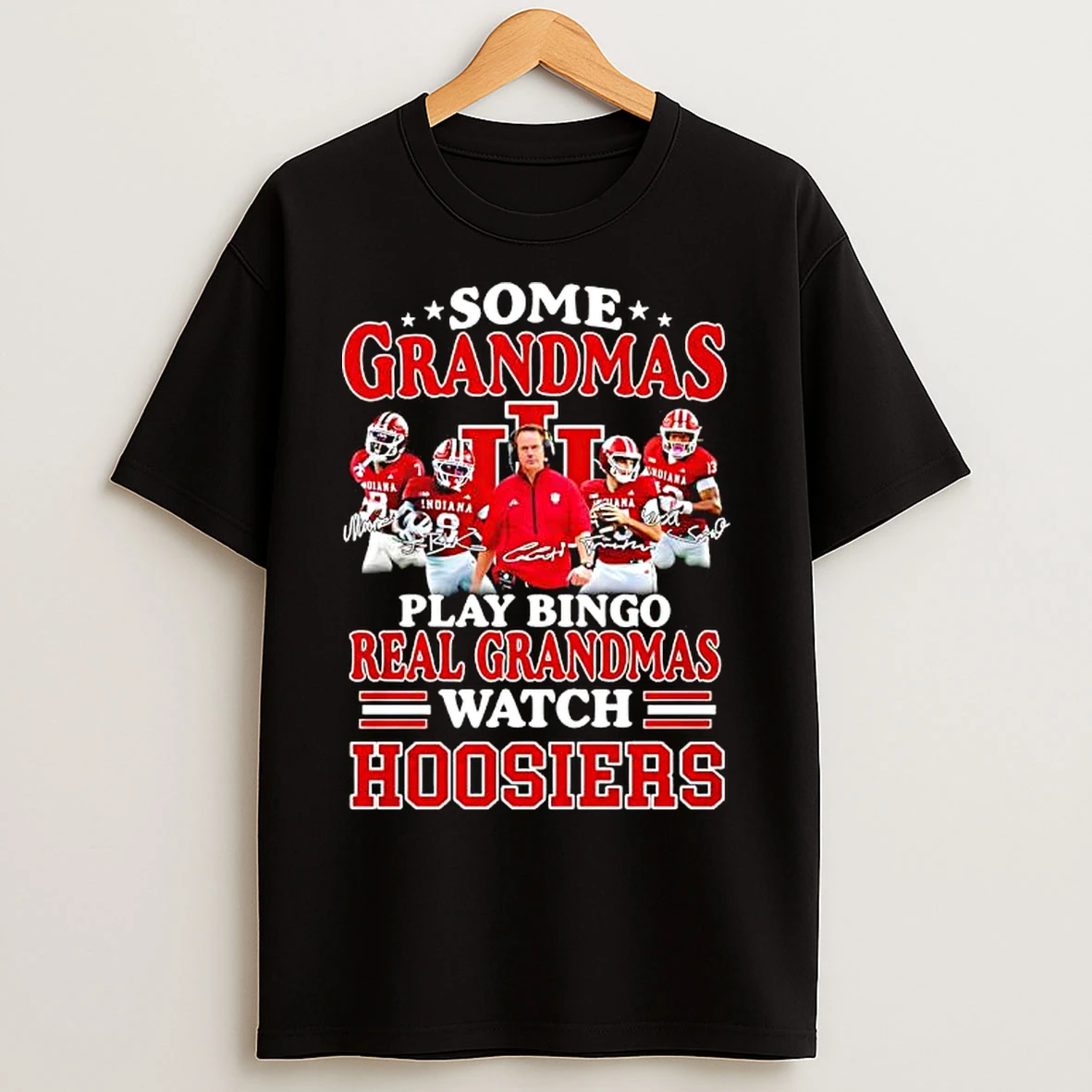 Classic Some Grandmas Play Bingo Real Grandmas Watch Hoosiers Signatures Team T Shirts