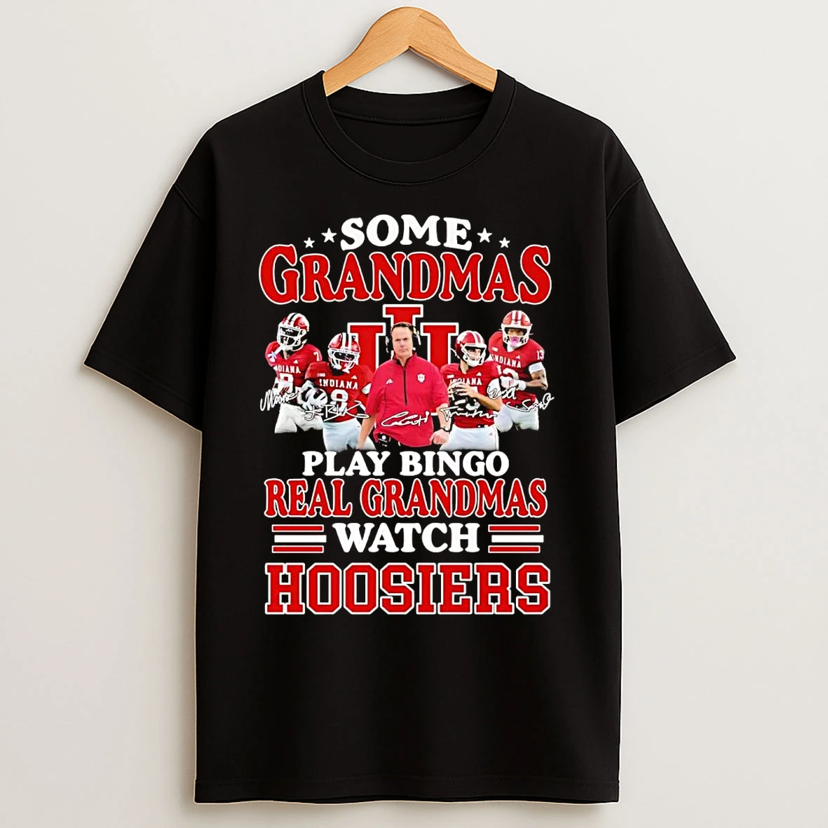 Classic Some Grandmas Play Bingo Real Grandmas Watch Indiana Hoosiers T Shirts