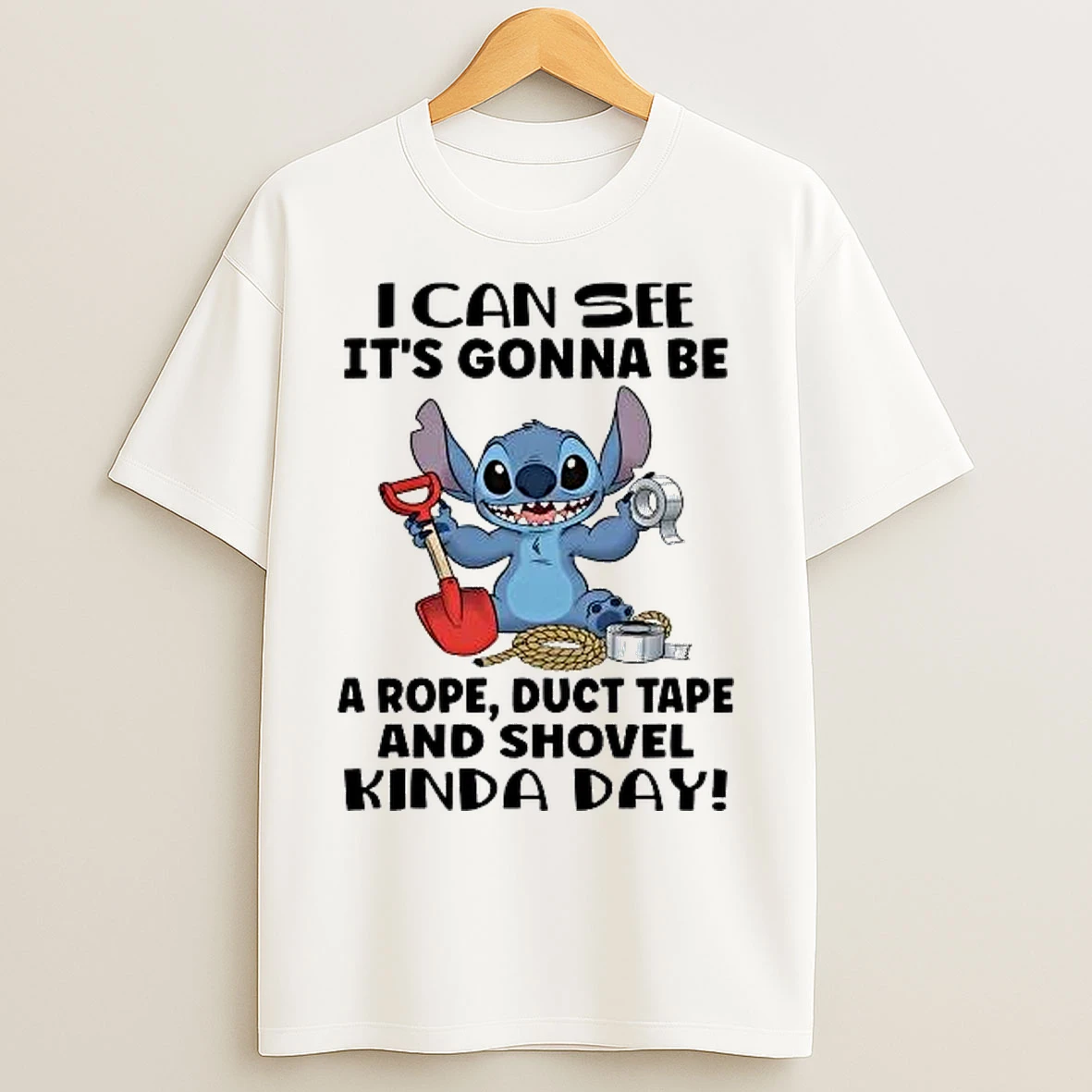 Classic Stitch I Can See Its Gonna Be A Rope Duct Tape And Shovel T Shirts