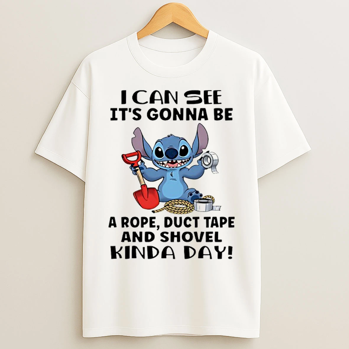 Classic Stitch I Can See Its Gonna Be A Rope Duct Tape And Shovel Kinda Day T Shirts