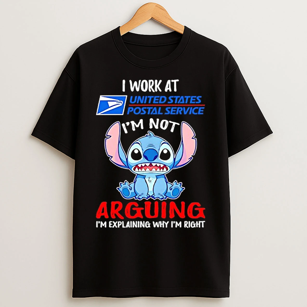 Classic Stitch I Work At Usps Im Not Arguing Im Explaining Why Im Right T Shirts