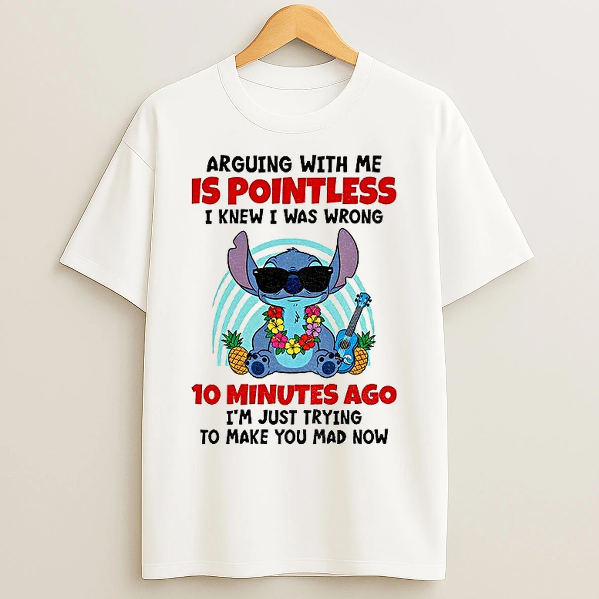 Classic Stitch Arguing With Me Is Pointless I Knew I Was Wrong 10 Minutes Ago Im Just Trying T Shirts