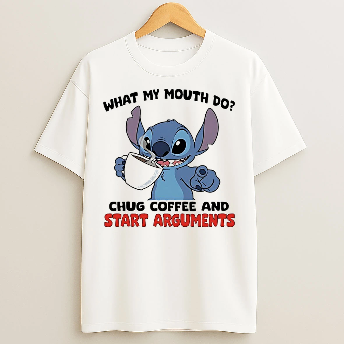 Classic Stitch Coffee What My Mouth Do Chug Coffee And Start Arguments T Shirts