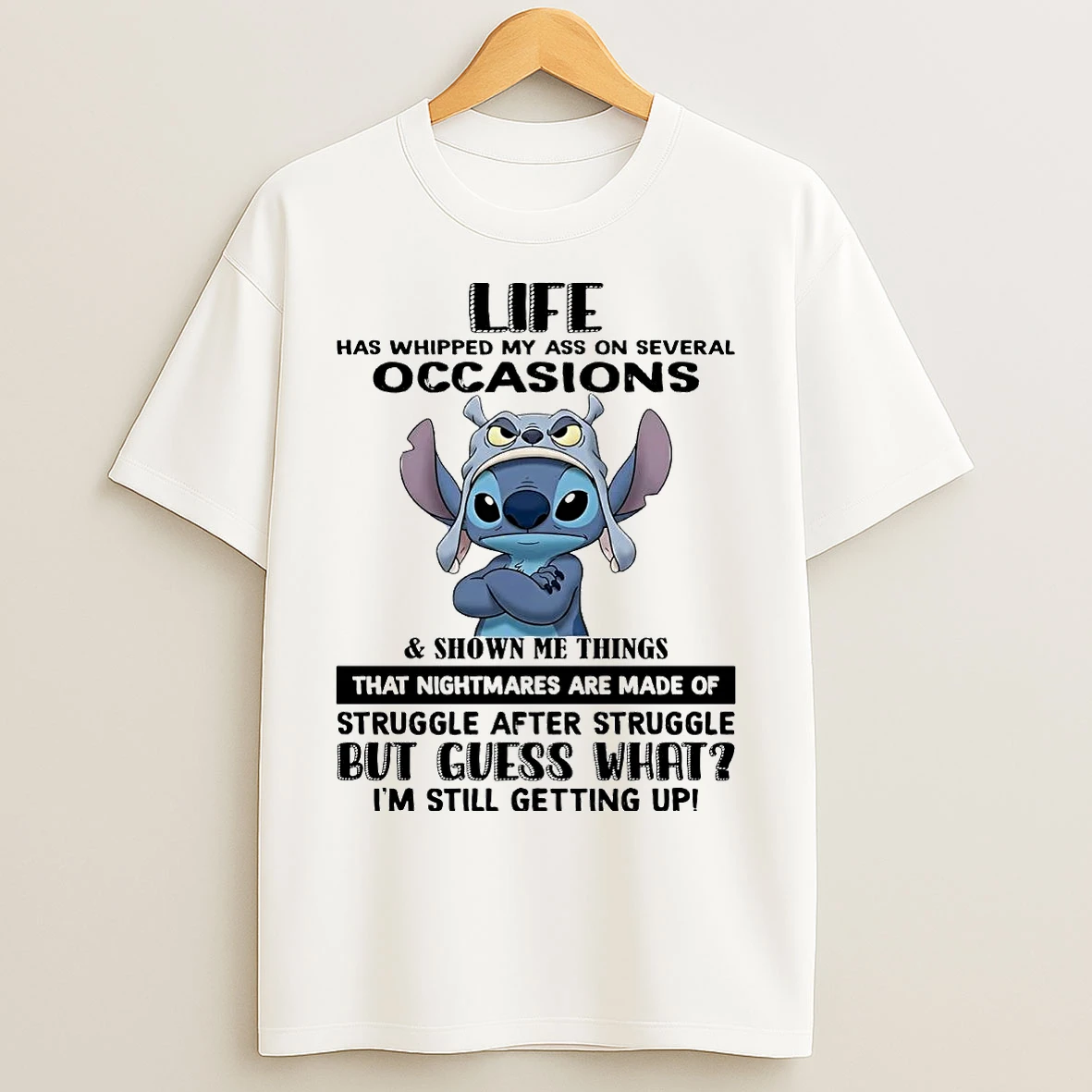Classic Stitch Life Has Whipped My Ass On Several Occasions Shown Me Things T Shirts