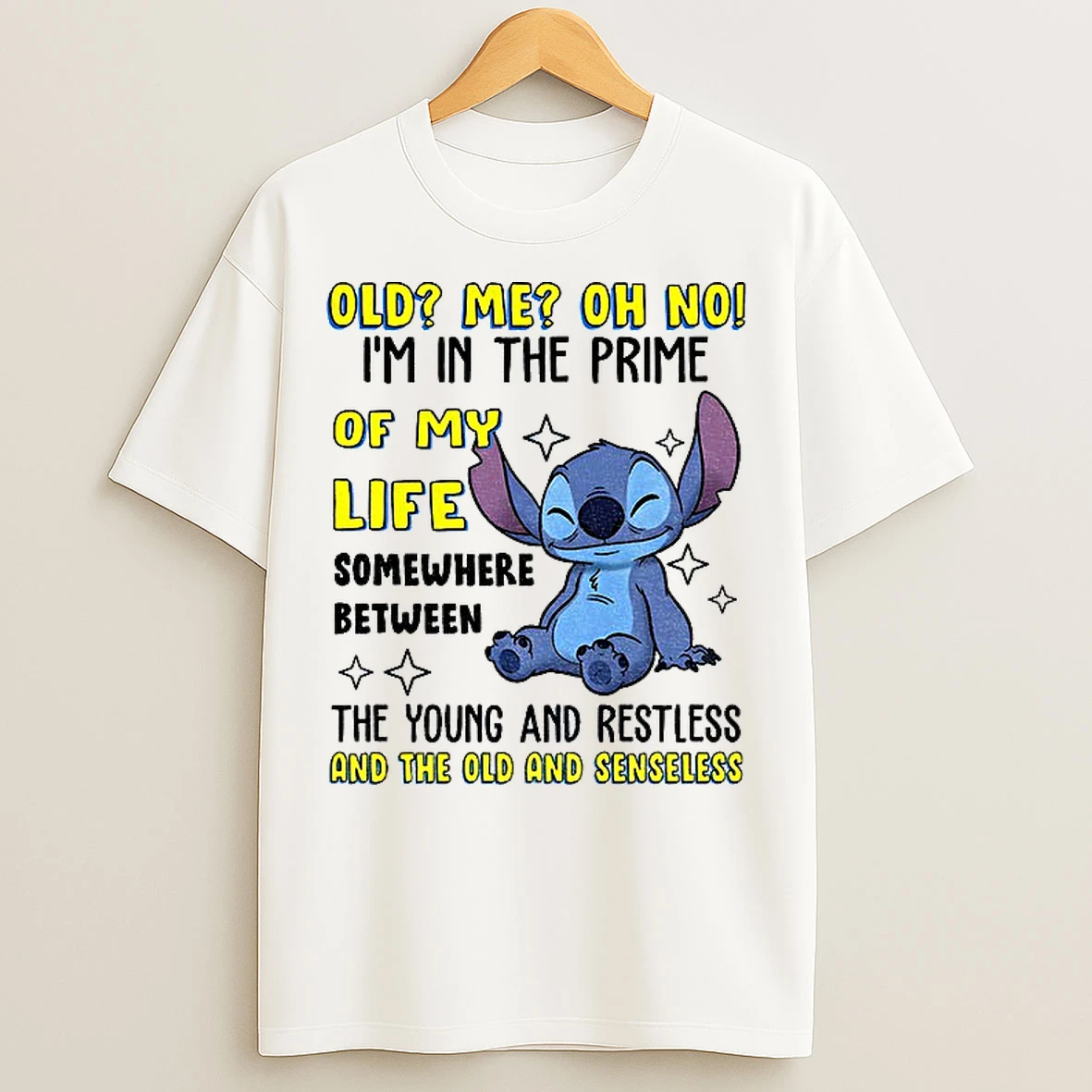 Classic Stitch Old Me Oh No Im In The Prime Of My Life Somewhere Between The Young And Restless T Shirts