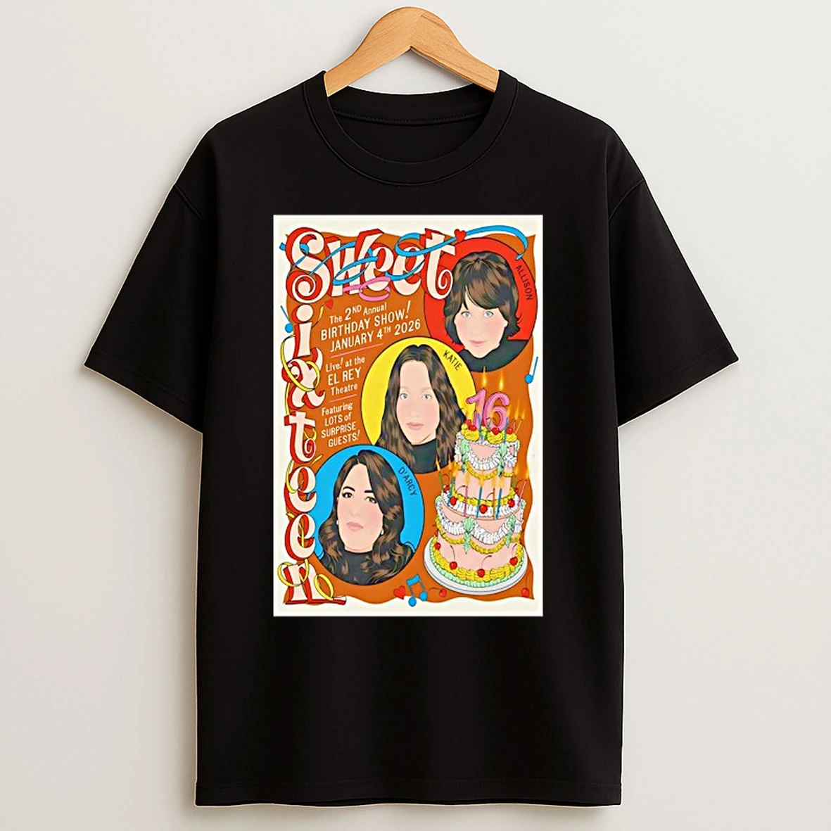 Classic Sweet Sixteen The 2nd Annual Birthday Show Los Angeles 1 4 2026 T Shirts