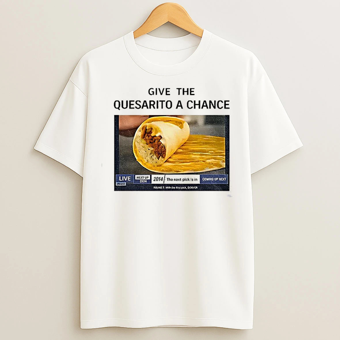 Classic Taco Bell X Jokic Saga Quesarito Nikola Jokic Give The Quesarito A Chance Taco Bell T Shirts