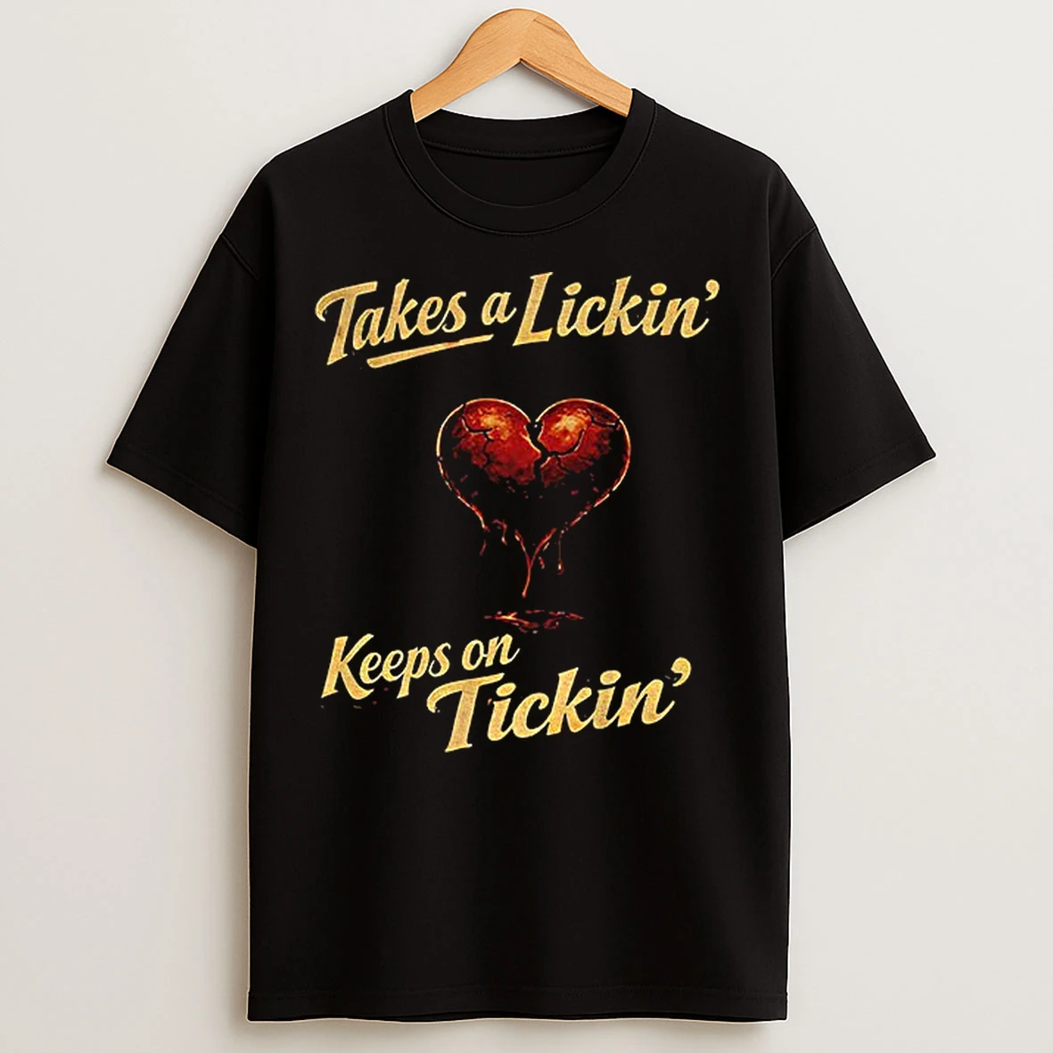 Classic Takes A Lickin Keeps On Tickin Heart T Shirts