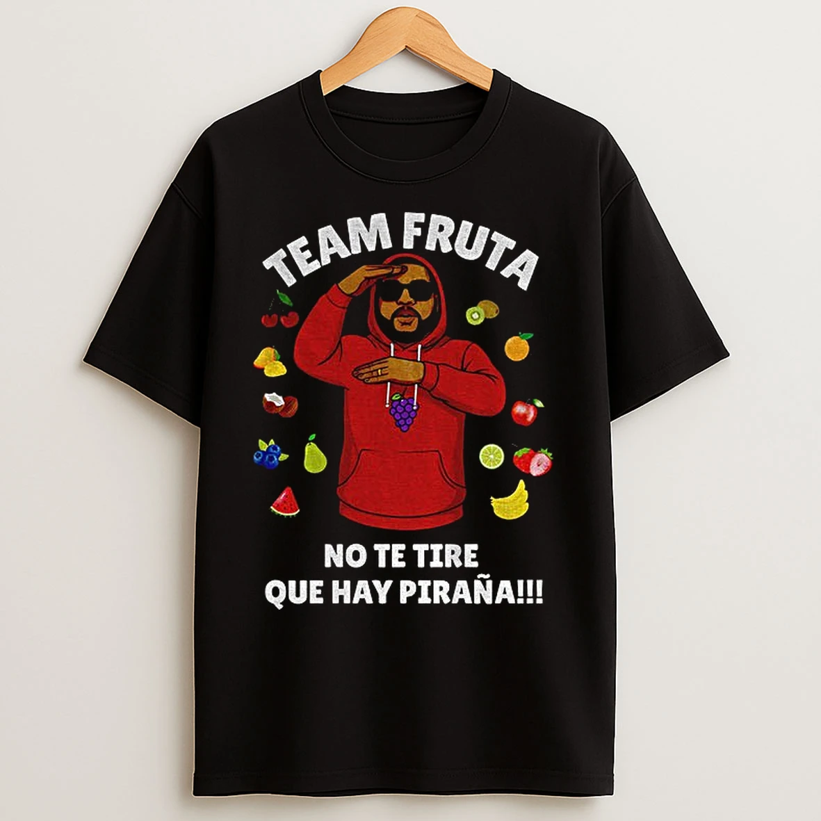 Classic Team Fruta No Te Tire Que Hay Pirana Dominican Republic Reality Show T Shirts