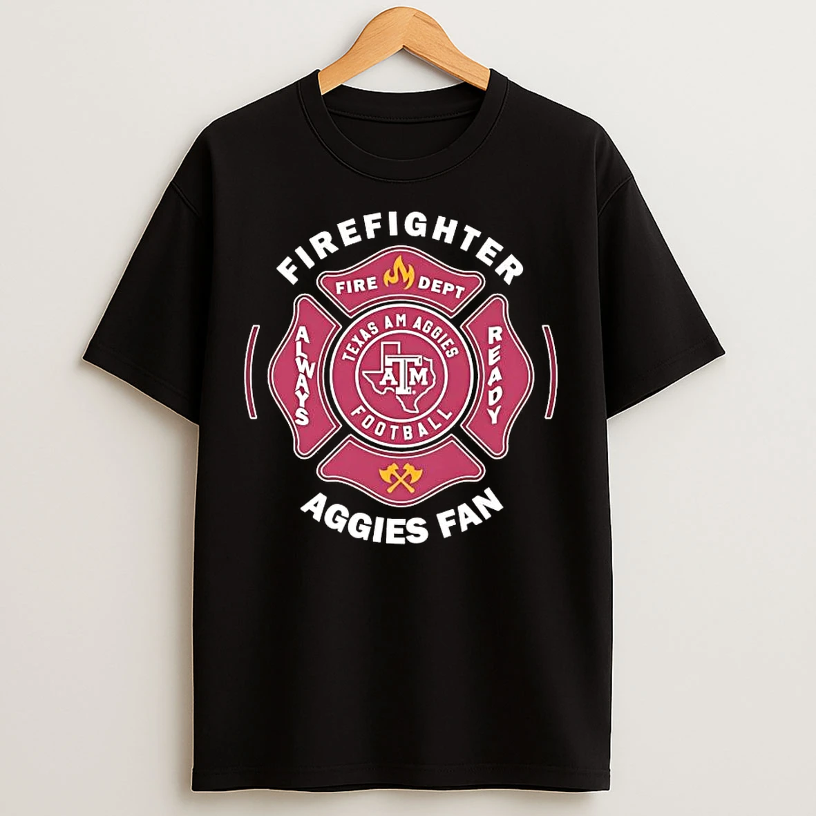 Classic Texas Am Aggies Firefighter Always Ready Aggies Fan T Shirts
