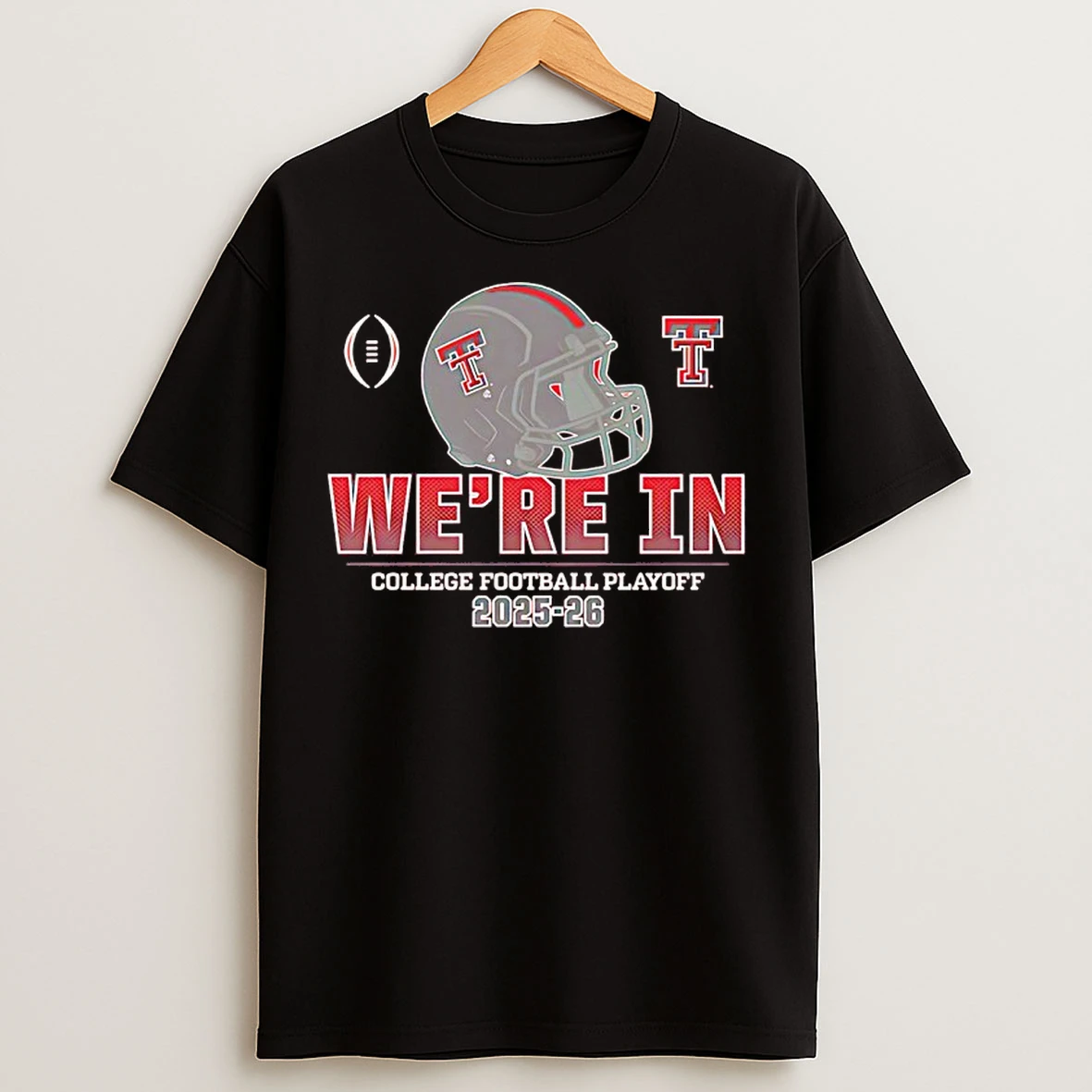 Classic Texas Tech Football College Football Playoff Were In 2025 T Shirts