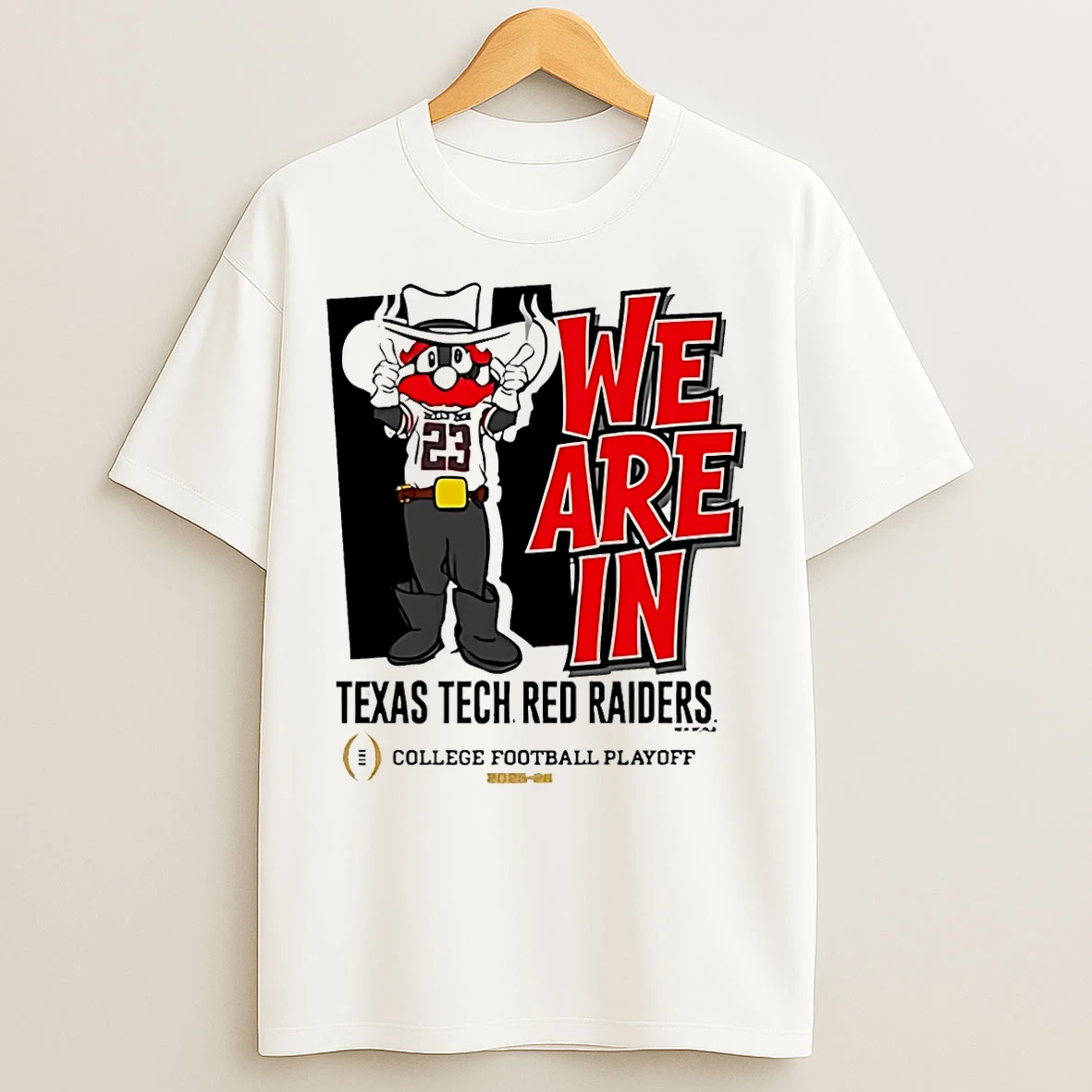 Classic Texas Tech Red Raiders 2025 Cfp Bound Mascot We Are In T Shirts