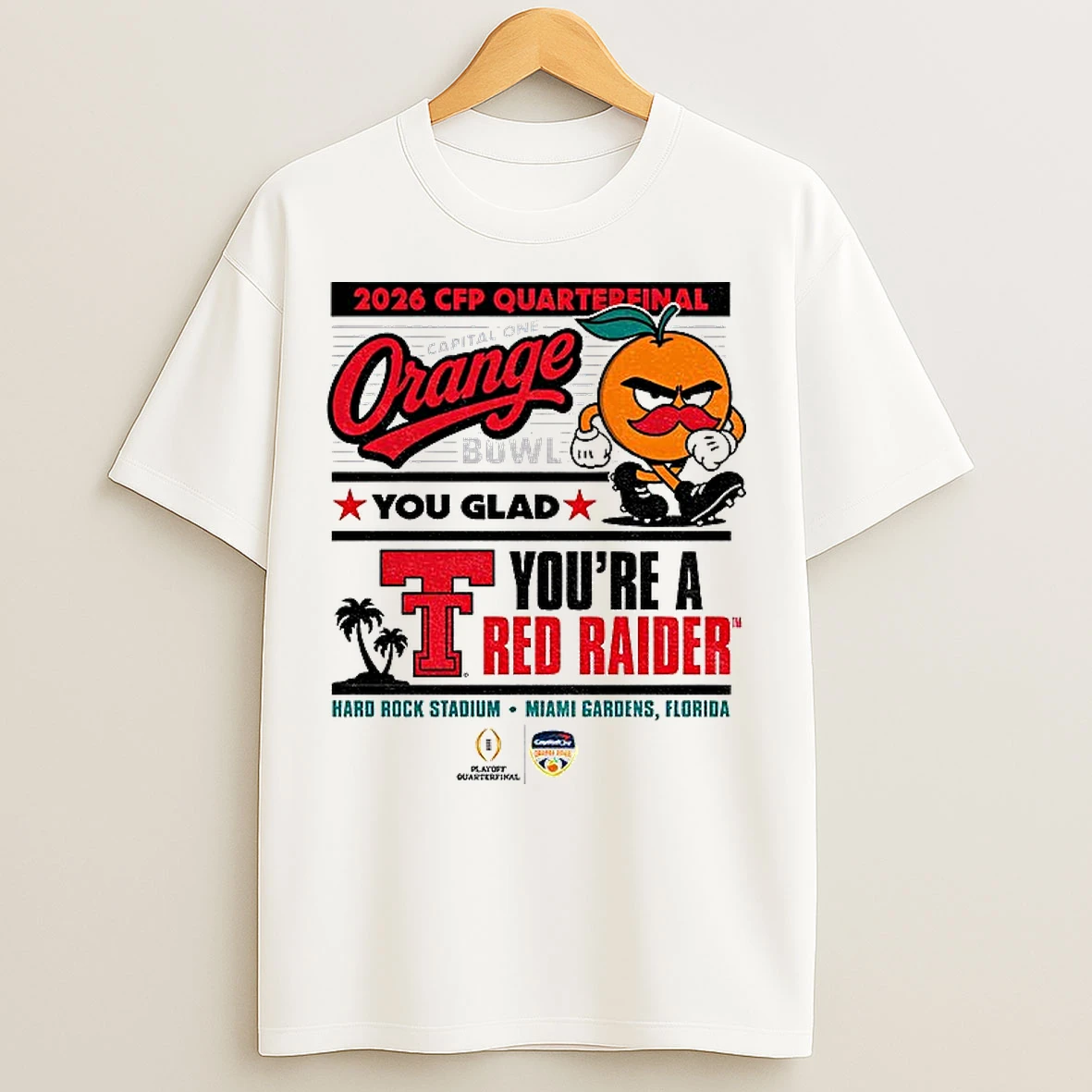 Classic Texas Tech Red Raiders Football You Glad Youre A Red Raider 2026 Cfp Quarterfinal T Shirts