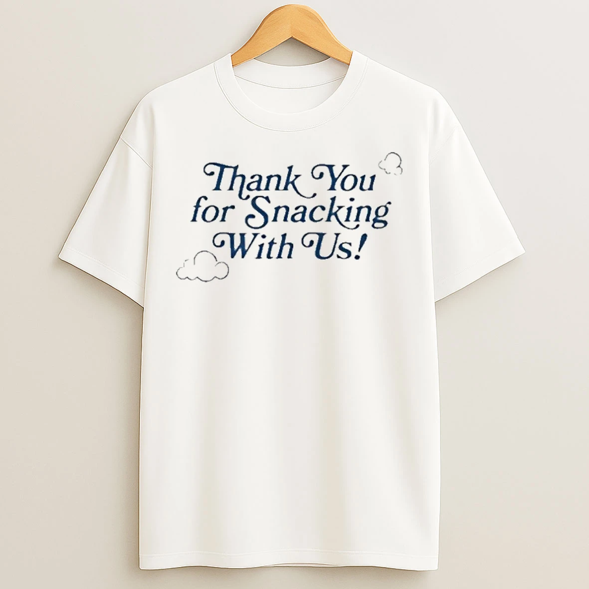 Classic Thank You For Snacking With Us T Shirts
