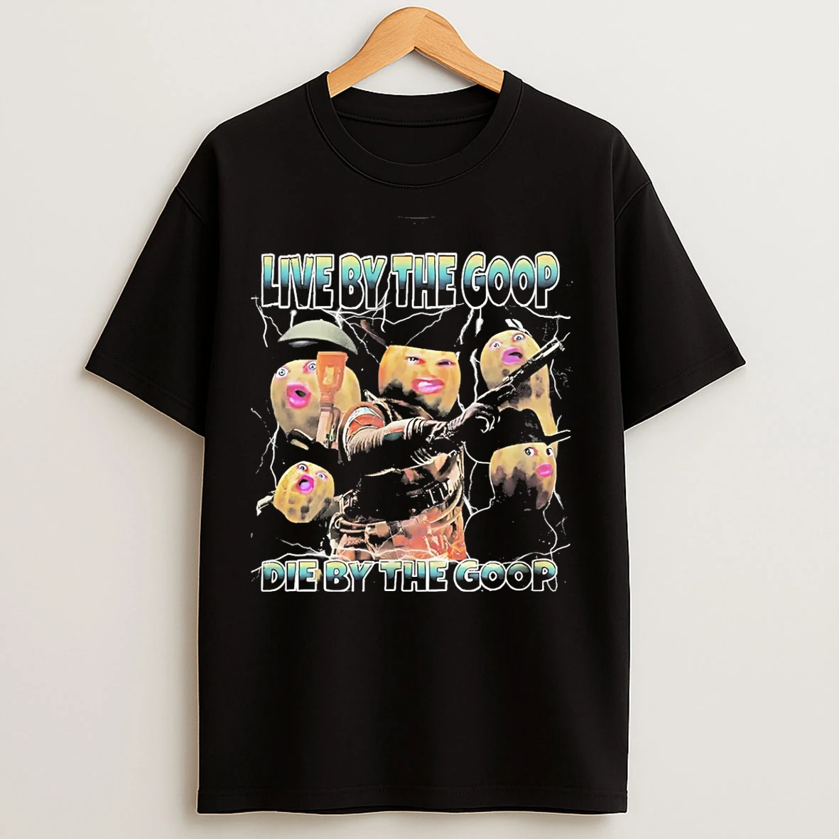 Classic The Burnt Peanut Live By The Goop Die By The Goop T Shirts