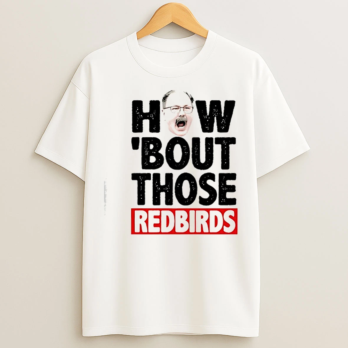 Classic The Spack Stache How Bout Those Redbirds T Shirts