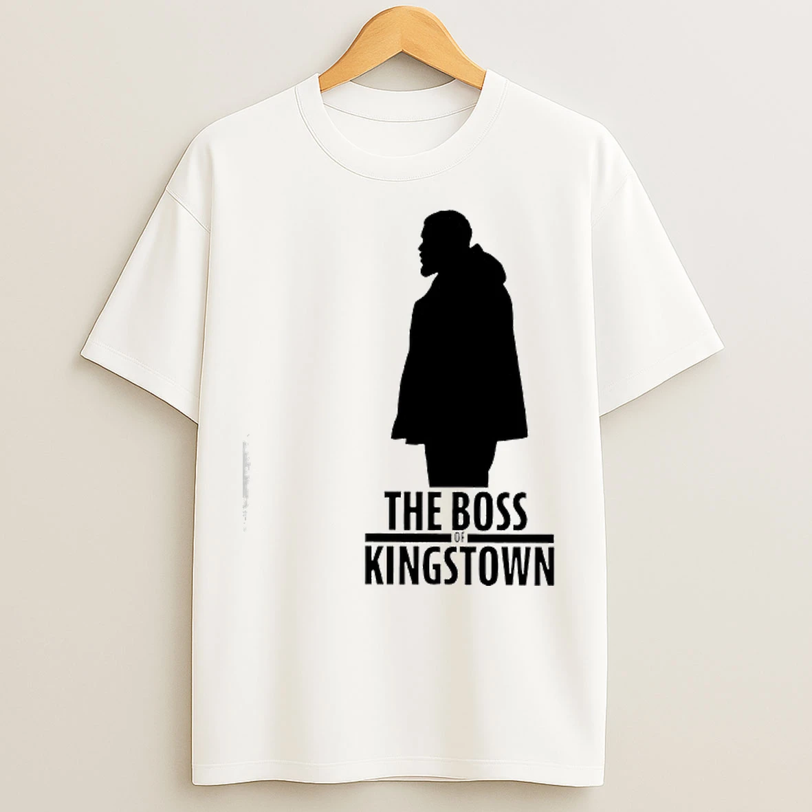 Classic The Boss Of Kingstown T Shirts